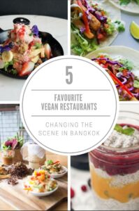 blog 5 favorite Bangkok restaurants - Five Favourite Vegan Restaurants Changing The Scene in Central Bangkok.