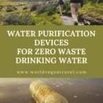 blog water purification devices - Water Purification Devices for Zero-Waste Drinking Water (VH&T)