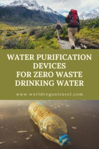 blog water purification devices - Water Purification Devices for Zero-Waste Drinking Water (VH&T)