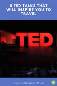 blog 5 TED talks - 5 Ted Talks that will inspire you to travel