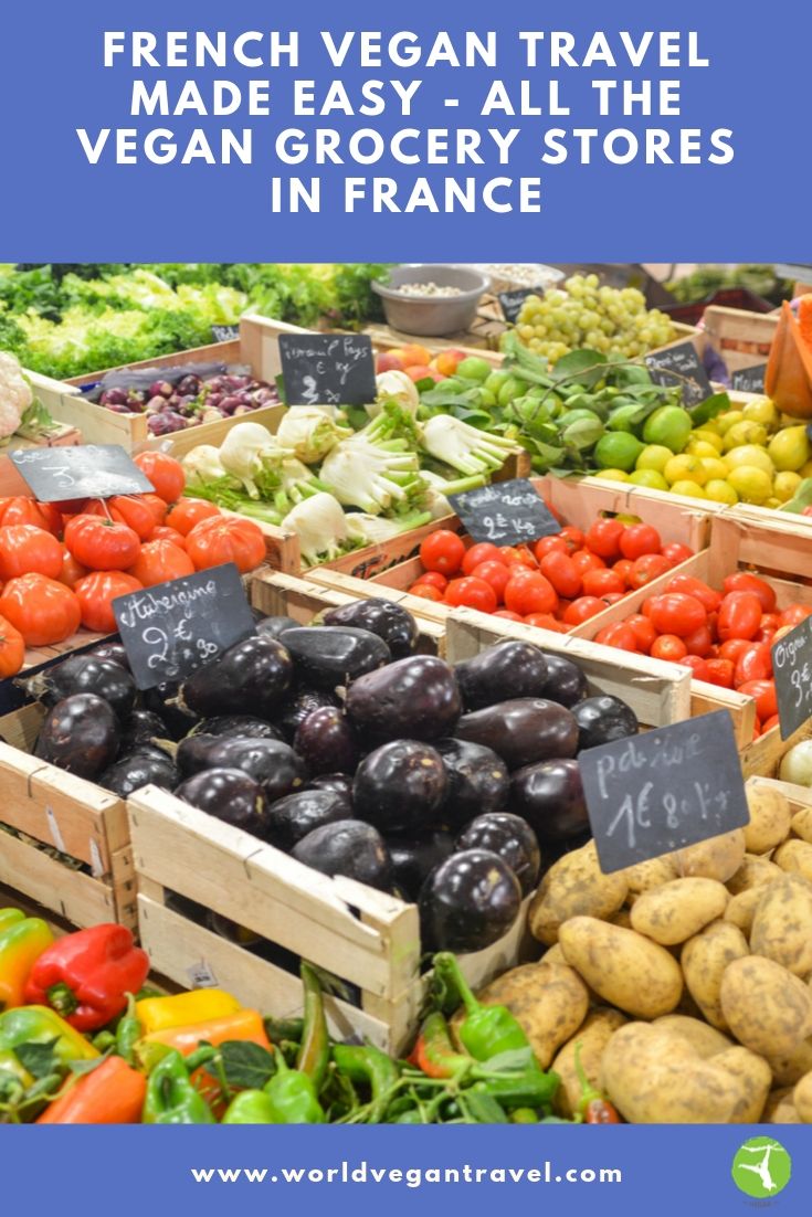 blog french grocery stores - French Vegan Travel Made Easy - All the Vegan Grocery Stores in France (VH&T)