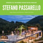 podcast 12 Stefano Passarello - #12 | Vegan Resorts and Retreats in Thailand and Sicily | Stefano from Kapuhala