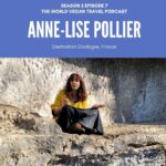 A picture of Anne Lise Pollier sitting cross legged in a cave with the text Season 2 episode 7 the World Vegan Travel Podcast Destination Dordogne, France Text: S2 Ep 7 | Destination Dordogne | Anne-Lise, Tour Guide