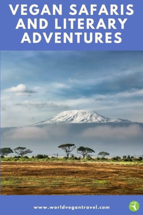 Bucket-List AFRICA - Vegan safaris and literary adventures