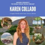 Podcast Meme 1 - S2 Ep 17 | A vegan-friendly resort near Cancun, Mexico | Karen Collado