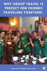 WVT PINTEREST 1 - Why group travel is perfect for friends traveling together