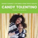 Candy Tolentino with son podcast art with text Travel in Pandemic Season 3 episode 7