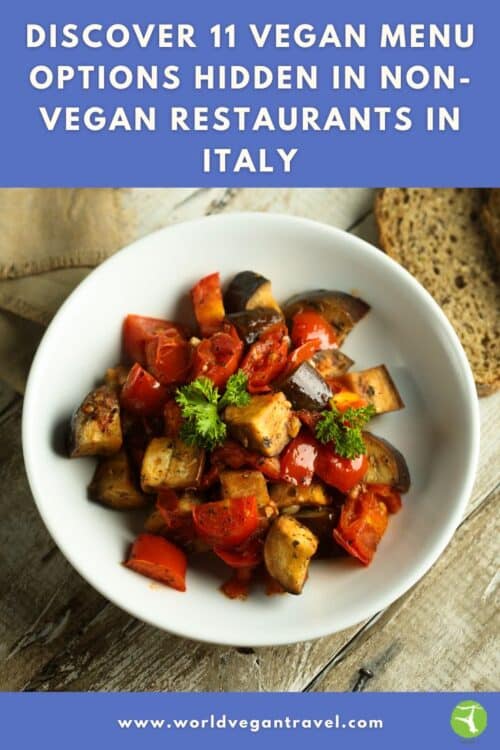A dish of Caponata in a white bowl with the text: Discover 11 Vegan Menu options hidden in non-vegan restaurants in Italy