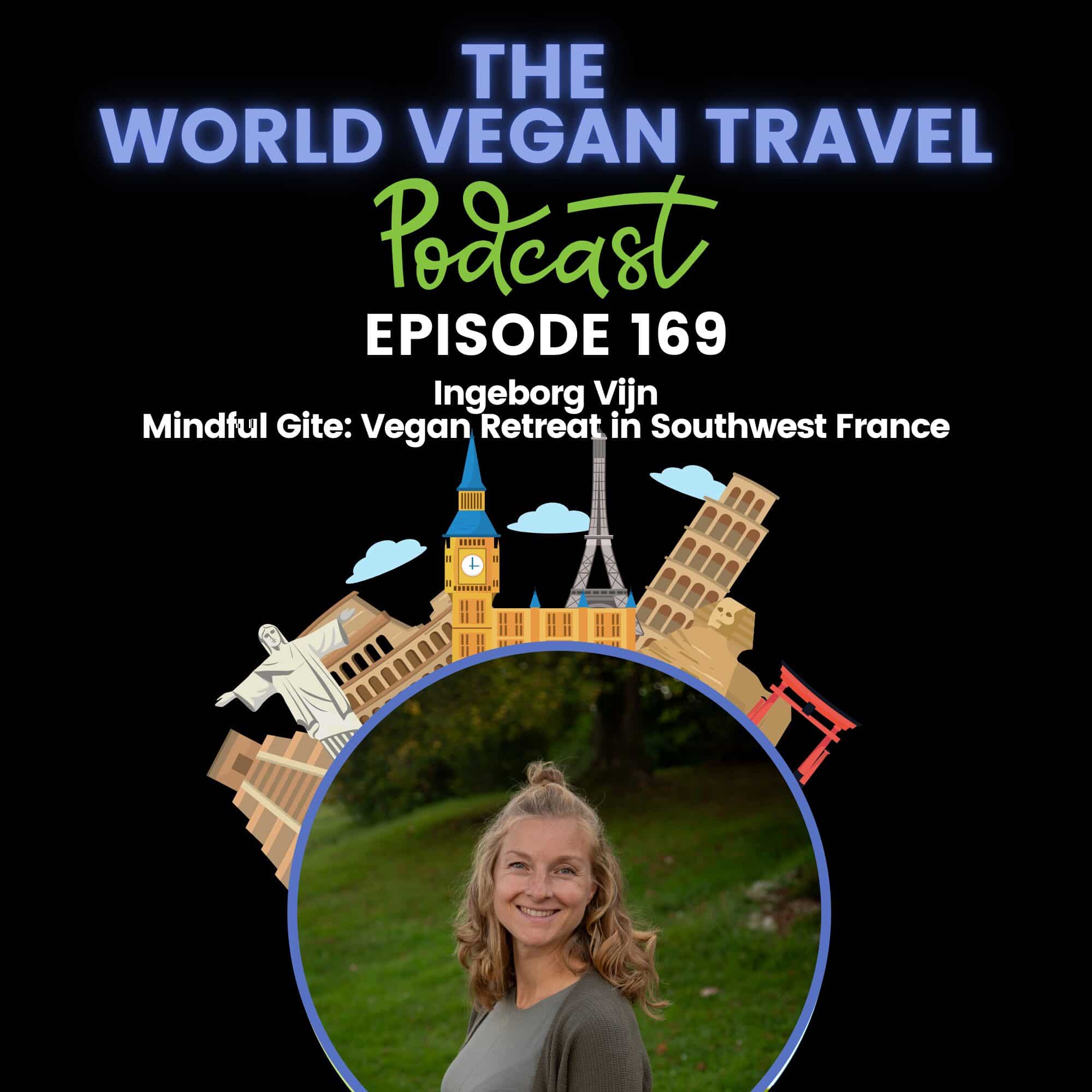 World Vegan Travel TEXT Mindful Gite Vegan Retreat in Southwest France Ingeborg Vijn