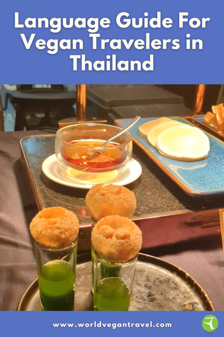 Vegan snacks and sweet dishes in Thailand, featured in World Vegan Travel’s Thai language guide for vegan travelers