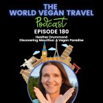 World Vegan Travel_TEXT_Discovering Mauritius A Vegan Paradise Heather Drummond