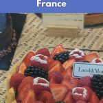 Vegan fruit tart with strawberries, raspberries, and blackberries in France by World Vegan Travel