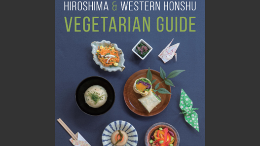 World Vegan Travel_vegan and vegetarian guide for Western Honshu_written by JJ Walsh
