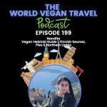 World Vegan Travel_Vegan Helsinki Guide | Finnish Saunas, Pies & Northern Lights | Nandita_Ep 199