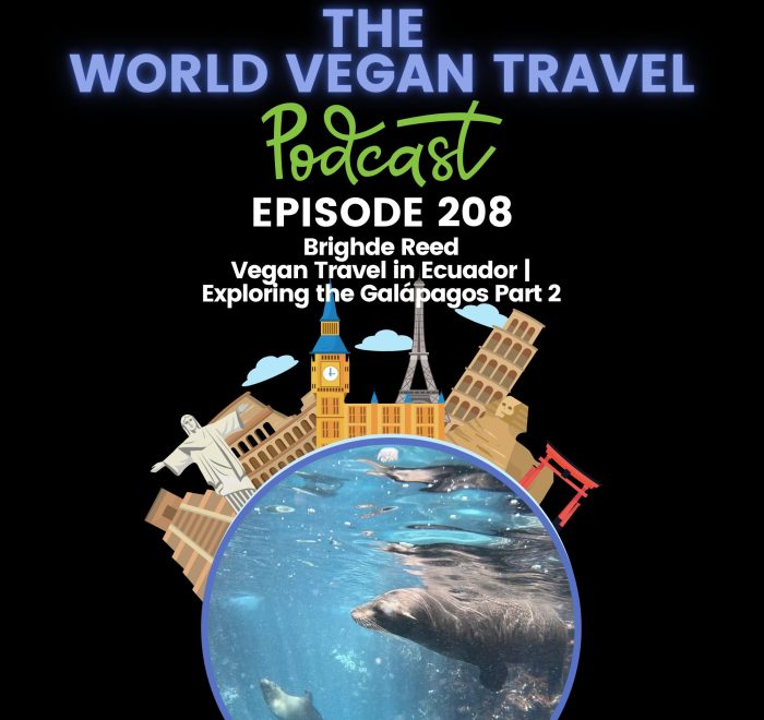 World Vegan Travel_TEXT_ Vegan Travel in Ecuador | Exploring the Galápagos Part 2