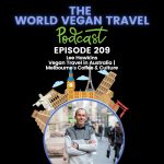 World Vegan Travel_TEXT_Vegan Travel in Australia | Melbourne’s Coffee & Culture | Lee Hawkins Ep 209