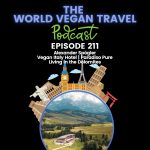 World Vegan Travel_TEXT_Vegan Italy Hotel | Paradiso Pure Living in the Dolomites | Alexander Spögler Ep 211