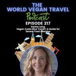 World Vegan Vegan_TEXT_ Costa Rica Travel | A Guide for Severe Food Allergies | Karine Lang_Ep 217
