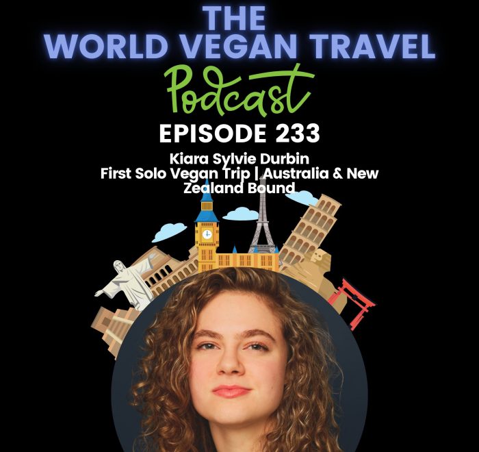 World Vegan Travel_TEXT_First Solo Vegan Trip | Australia & New Zealand Bound_Ep 233