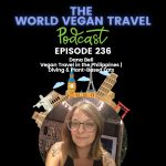 World Vegan Travel_TEXT_Vegan Travel in the Philippines | Diving & Plant-Based Eats | Dana Bell_Ep 236