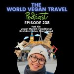 World Vegan Travel_TEXT_Vegan Munich | Traditional Bavarian Dishes, Plant-Based | Yuxi Xia_Ep 238