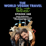 World Vegan Travel_TEXT_Vegan B&B France | French Countryside Near Paris | Marie DesRochers _Ep 248
